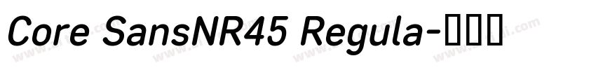 Core SansNR45 Regula字体转换